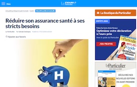 Magazine Le Particulier : réduire son assurance santé à ses stricts besoins